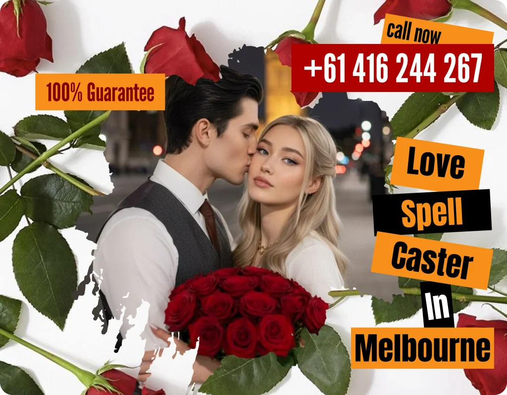 Love Spell Caster in Melbourne