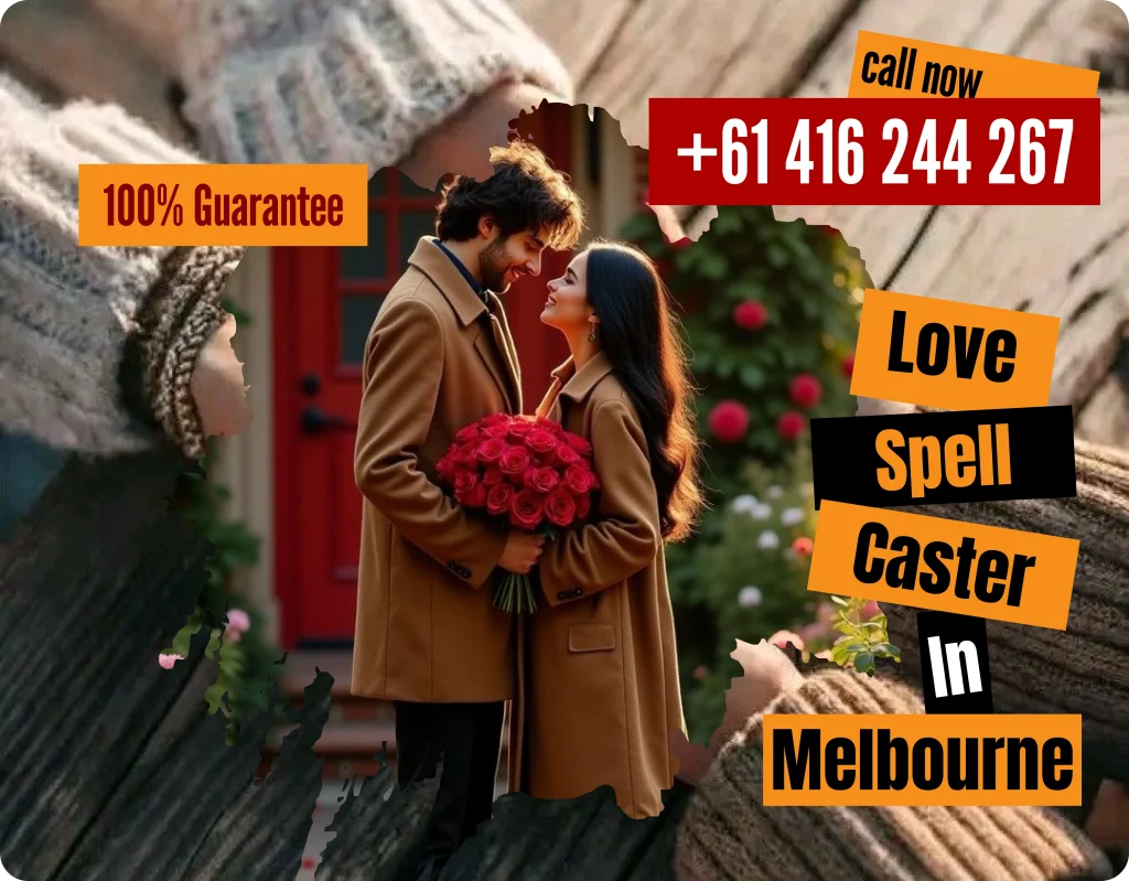 Love Spell Caster in Melbourne
